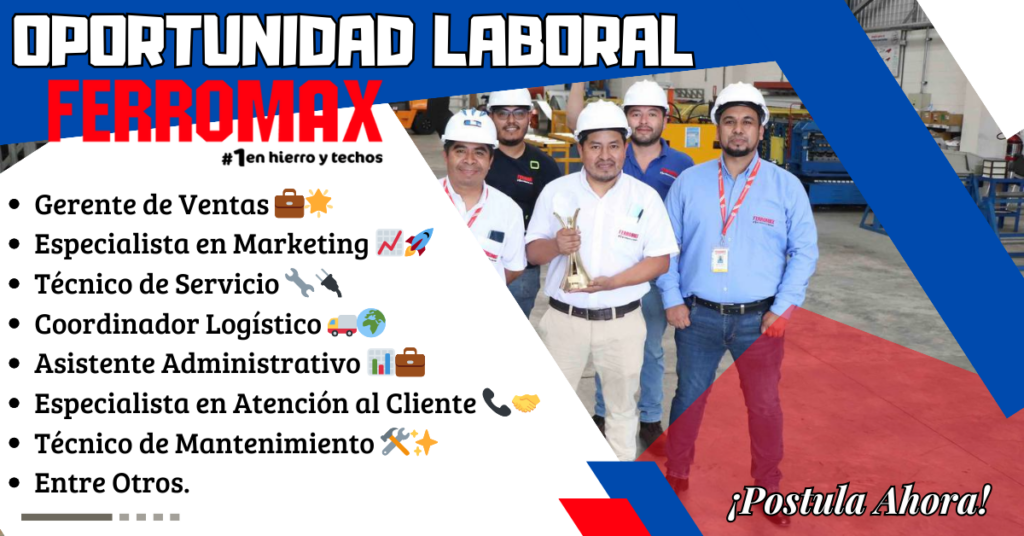 🚀 Ferromax Nuevas Ofertas Laborales 🏭